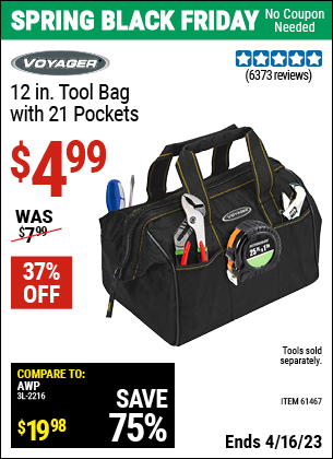 Buy the VOYAGER 12 in. Tool Bag with 21 Pockets (Item 61467) for $4.99, valid through 4/16/2023.