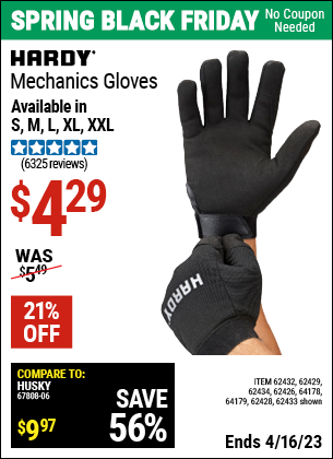 Buy the HARDY Mechanic's Gloves X-Large (Item 62432/62429/62433/62428/62434/62426/64178/64179) for $4.29, valid through 4/16/2023.