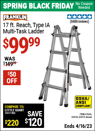 Buy the FRANKLIN 17 Ft. Type IA Multi-Task Ladder (Item 63419/67646/63418) for $99.99, valid through 4/16/2023.