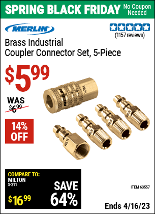 Buy the MERLIN Brass Industrial Coupler Connector Kit 5 Pc. (Item 63557) for $5.99, valid through 4/16/2023.