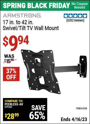 Buy the ARMSTRONG 17 In. To 42 In. Swivel/Tilt TV Wall Mount (Item 64238) for $9.94, valid through 4/16/2023.