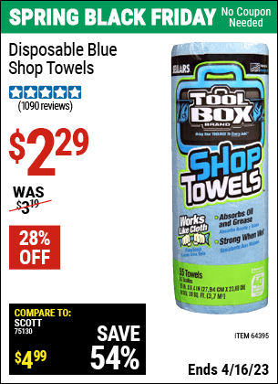 Buy the TOOLBOX Disposable Blue Shop Towels (Item 64395) for $2.29, valid through 4/16/2023.