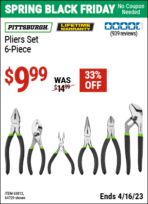 Buy the PITTSBURGH Pliers Set 6 Pc. (Item 64729/63812) for $9.99, valid through 4/16/2023.