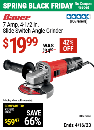 Buy the BAUER Corded 4-1/2 in. 7 Amp Heavy Duty Angle Grinder with Tool-Free Guard (Item 64856/#REF!) for $19.99, valid through 4/16/2023.