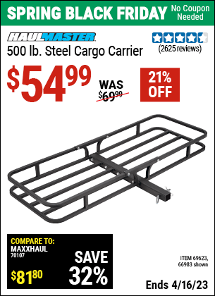 Buy the HAUL-MASTER 500 lb. Steel Cargo Carrier (Item 66983/69623) for $54.99, valid through 4/16/2023.