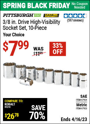 Buy the PITTSBURGH 3/8 in. Drive Metric High Visibility Socket Set 10 Pc. (Item 67923/67924) for $7.99, valid through 4/16/2023.