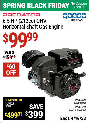 Buy the PREDATOR ENGINES 6.5 HP (212cc) OHV Horizontal Shaft Gas Engine (Item 69727/60363/69727) for $99.99, valid through 4/16/2023.