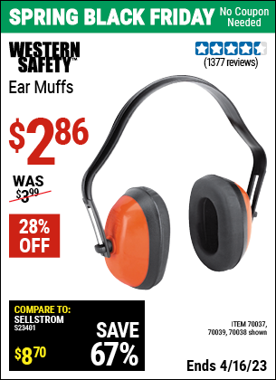 Buy the WESTERN SAFETY Industrial Ear Muffs (Item 70038/70037/70039) for $2.86, valid through 4/16/2023.