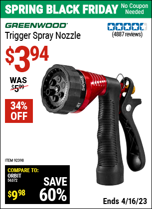 Buy the GREENWOOD Trigger Spray Nozzle (Item 92398) for $3.94, valid through 4/16/2023.