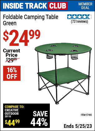 Inside Track Club members can buy the Foldable Camping Table (Item 57485) for $24.99, valid through 5/25/2023.