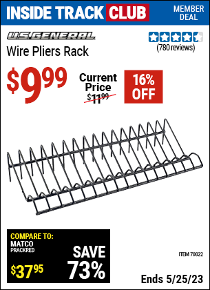 Inside Track Club members can buy the U.S. GENERAL Wire Pliers Rack (Item 70022) for $9.99, valid through 5/25/2023.