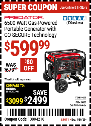 Buy the PREDATOR 6500 Watt Gas Powered Portable Generator with CO SECURE Technology (Item 59205/59133) for $599.99, valid through 4/30/2023.
