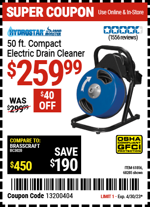 Buy the PACIFIC HYDROSTAR 50 Ft. Compact Electric Drain Cleaner (Item 68285/61856) for $259.99, valid through 4/30/2023.