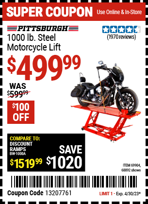 Buy the PITTSBURGH 1000 lb. Steel Motorcycle Lift (Item 68892/69904) for $499.99, valid through 4/30/2023.