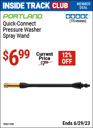 Inside Track Club members can buy the PORTLAND Quick Connect Spray Wand (Item 57580) for $6.99, valid through 6/29/2023.