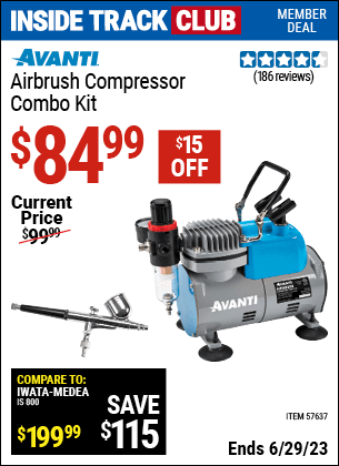 Inside Track Club members can buy the AVANTI Airbrush Compressor Combo Kit (Item 57637) for $84.99, valid through 6/29/2023.