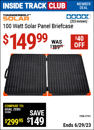 Inside Track Club members can buy the THUNDERBOLT 100 Watt Solar Panel Briefcase (Item 57991) for $149.99, valid through 6/29/2023.