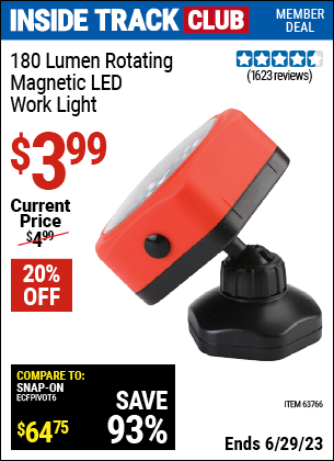 Inside Track Club members can buy the Rotating Magnetic LED Worklight (Item 63766) for $3.99, valid through 6/29/2023.
