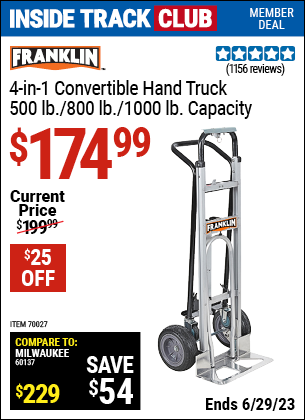 Inside Track Club members can buy the FRANKLIN 4-in-1 Convertible Hand Truck (Item 70027) for $174.99, valid through 6/29/2023.