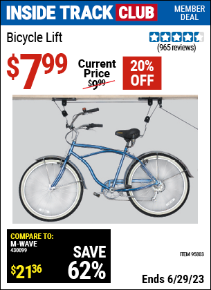 Inside Track Club members can buy the Bicycle Lift (Item 95803) for $7.99, valid through 6/29/2023.