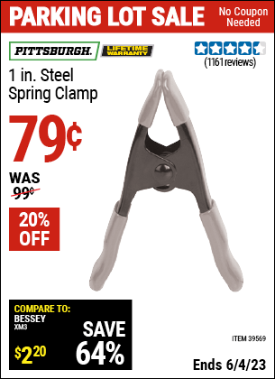 Buy the PITTSBURGH 1 in. Steel Spring Clamp (Item 39569) for $0.79, valid through 6/4/2023.