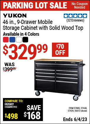 Buy the YUKON 46 In. 9-Drawer Mobile Storage Cabinet With Solid Wood Top (Item 56613/57439/57440/57805) for $329.99, valid through 6/4/2023.