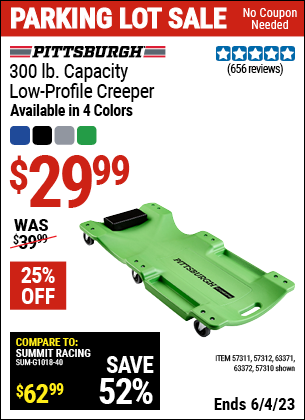 Buy the PITTSBURGH AUTOMOTIVE 40 In. 300 Lb. Capacity Low-Profile Creeper, Green (Item 57310/57311/57312/63371/63372/63424/64169) for $29.99, valid through 6/4/2023.