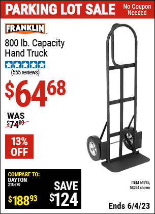 Buy the FRANKLIN 800 lb. Capacity Hand Truck (Item 58294/64815) for $64.68, valid through 6/4/2023.