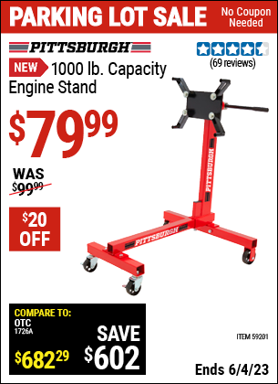 Buy the PITTSBURGH 1000 lb. Capacity Engine Stand (Item 59201) for $79.99, valid through 6/4/2023.