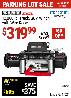 Buy the BADLAND ZXR 12000 lb. Truck/SUV Winch with Wire Rope (Item 59407) for $319.99, valid through 6/4/2023.