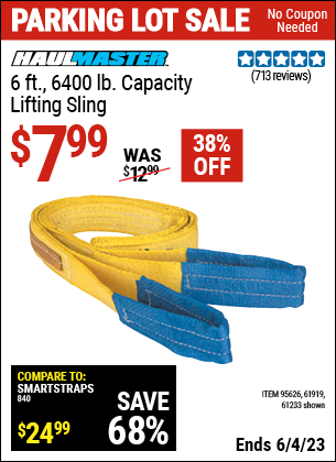 Buy the HAUL-MASTER 6 ft. 6400 lbs. Capacity Lifting Sling (Item 61233/95626/61919) for $7.99, valid through 6/4/2023.
