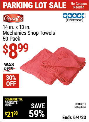 Buy the GRANT'S Mechanic's Shop Towels 14 in. x 13 in. 50 Pk. (Item 63365/56119) for $8.99, valid through 6/4/2023.