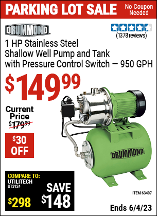 Buy the DRUMMOND 1 HP Stainless Steel Shallow Well Pump and Tank with Pressure Control Switch (Item 63407) for $149.99, valid through 6/4/2023.