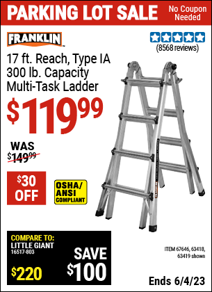 Buy the FRANKLIN 17 Ft. Type IA Multi-Task Ladder (Item 63419/67646/63418) for $119.99, valid through 6/4/2023.