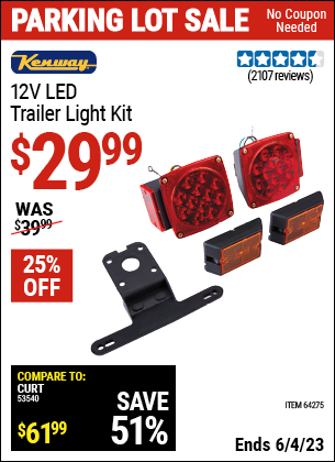 Buy the KENWAY 12 Volt LED Trailer Light Kit (Item 64275) for $29.99, valid through 6/4/2023.