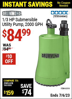 Buy the DRUMMOND 1/3 HP Submersible Utility Pump 2000 GPH (Item 63318) for $84.99, valid through 7/6/2023.