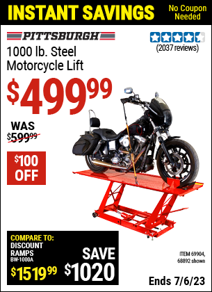 Buy the PITTSBURGH 1000 lb. Steel Motorcycle Lift (Item 68892/69904) for $499.99, valid through 7/6/2023.