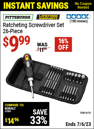 Buy the PITTSBURGH Ratcheting Screwdriver Set 26 Pc. (Item 96733) for $9.99, valid through 7/6/2023.