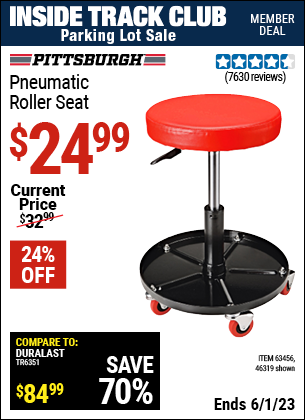Inside Track Club members can buy the PITTSBURGH AUTOMOTIVE Pneumatic Roller Seat (Item 46319/63456) for $24.99, valid through 6/1/2023.