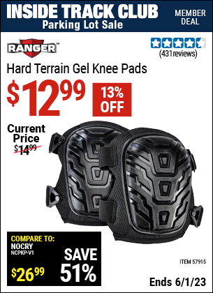 Inside Track Club members can buy the RANGER Hard Terrain Gel Knee Pads (Item 57915) for $12.99, valid through 6/1/2023.