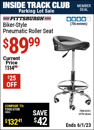 Inside Track Club members can buy the PITTSBURGH AUTOMOTIVE Biker-Style Pneumatic Roller Seat (Item 63756/62357) for $89.99, valid through 6/1/2023.