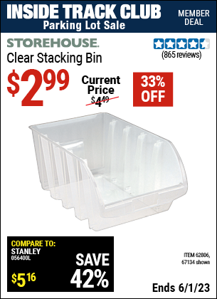Inside Track Club members can buy the STOREHOUSE Clear Stacking Bin (Item 67134/62806) for $2.99, valid through 6/1/2023.