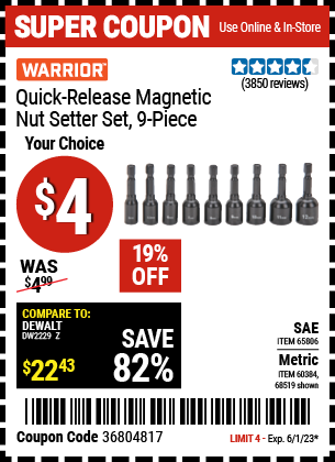 Buy the WARRIOR Metric Quick Release Magnetic Nutsetter Set 9 Pc. (Item 68519/65806/60384) for $4, valid through 6/1/2023.