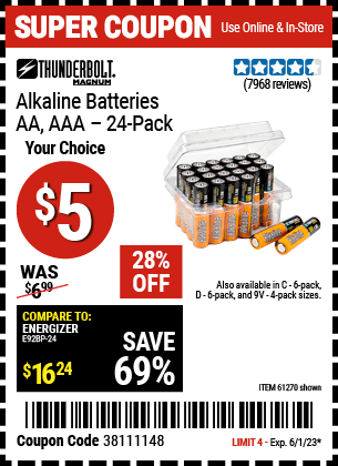 Buy the THUNDERBOLT Alkaline Batteries (Item 61271/92404/61270/92405/61272/92406/61279/92407/92408) for $5, valid through 6/1/2023.
