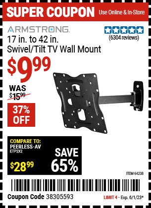 Buy the ARMSTRONG 17 In. To 42 In. Swivel/Tilt TV Wall Mount (Item 64238) for $9.99, valid through 6/1/2023.