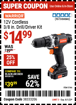 Buy the WARRIOR 12v Lithium-Ion 3/8 In. Cordless Drill/Driver (Item 57366) for $14.99, valid through 6/1/2023.