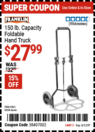 Buy the FRANKLIN 150 lb. Capacity Foldable Hand Truck (Item 58298/61867) for $27.99, valid through 6/1/2023.