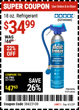 Buy the ARCTIC FREEZE 18 Oz. Refrigerant With Dispenser And Gauge — CARB Certified (Item 68286/97275) for $34.99, valid through 6/1/2023.