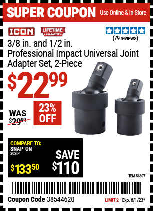 Buy the ICON 3/8 In. & 1/2 In. Professional Impact Universal Joint Adapter Set, 2 Pc. (Item 56697) for $22.99, valid through 6/1/2023.