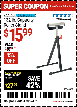 Buy the HAUL-MASTER 132 lb. Capacity Roller Stand (Item 68898) for $15.99, valid through 6/18/2023.
